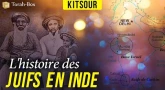 Kitsour : L'histoire des Juifs en Inde