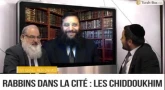 Rabbins dans la Cité - Le Chiddoukh !