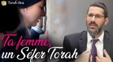 Ta femme et tes enfants, un Séfer Torah