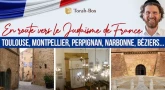 En route vers le Judaïsme de France ✡️ Occitanie : Pézenas, Montpellier, Béziers, Narbonne, Perpignan, Toulouse