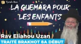 La Guémara pour les enfants - Traité Brakhot 8a début