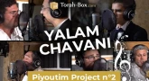 YALAM CHAVANI / יעלם שבני (Piyoutim Project n°2)