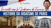 En route vers le Judaïsme de France ✡️ Paris