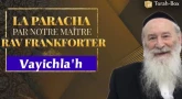 La Paracha Vayichla'h par Rav Yossef David Frankforter