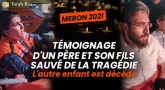 Mérone 2021 - Témoignage de Avigdor 'Hayout : "1 fils en vie, l'autre dans l'autre monde"