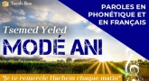 La chanson "Modé ani" par Tsémed Yéled