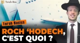 Torah Basics : Roch 'Hodech, c'est quoi ?