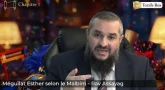 Toute la Méguilat Esther expliquée selon le Malbim