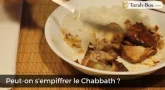 Peut-on s'empiffrer le Chabbath ?