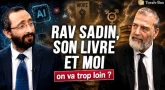 Nouveau livre du Rav Sadin : Wokisme, IA, théorie du genre... Où va notre société ?