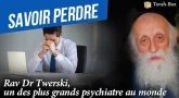 Savoir perdre