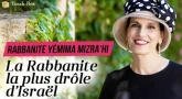 Yémima Mizra'hi, la Rabbanite "la plus drôle d’Israël"