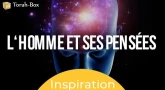 L'homme et ses pensées​
