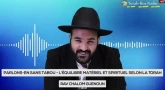Parlons-en sans tabou n°9 - L'équilibre entre plaisirs matériels et spirituels selon la Torah