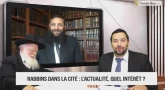 Rabbins dans la Cité - L'Actualité dans le monde, quel intérêt ?