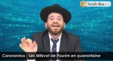 Coronavirus - Les Mitsvot de Pourim en quarantaine