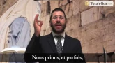 Parlons Prière - Téfila : une relation avec D.ieu