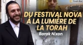Barak Nixon - Du festival Nova à la lumière de la Torah