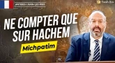 Paracha Michpatim avec Rav Messaoud d'Antibes/Juan-Les-Pins