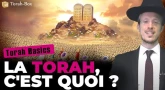 Torah Basics : La Torah, c'est quoi ?