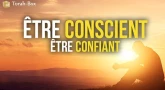 Être conscient, être confiant