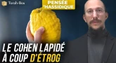 Le Cohen lapidé à coup d'Étrog