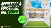 Apprendre en 2m25 à construire une Soucca