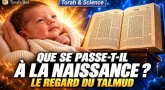 Le premier cri du bébé : que se passe-t-il vraiment ? | Torah & Science #5