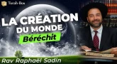 Le Message de la Paracha : Béréchit, la création du monde