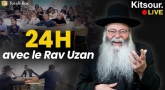 "Une Journée De 24h Avec Le Rav Eliahou Uzan"  Kitsour.