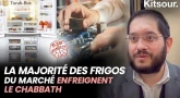 "La Majorité des Frigos Du Marché Enfreignent le Chabbath..." Kitsour.