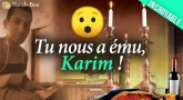 Tu nous a ému, Karim ! (Moshiah Now)