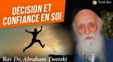 Décision et Confiance en soi (Rabbi Twerski)