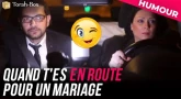 Humour : Quand t'es en route pour un mariage