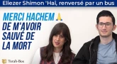 Eliezer Shimon 'Haï, renversé par un bus : "Merci Hachem de m'avoir sauvé de la mort"