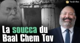 La Soucca du Ba'al Chem Tov