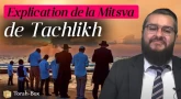 Explication de la coutume de Tachlikh