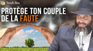 Protège ton couple de la faute