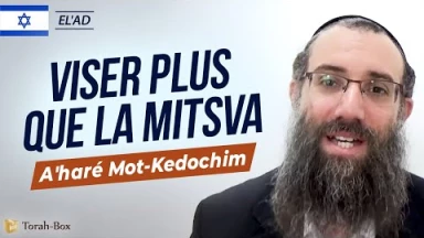 La Paracha A'haré Mot-Kédochim avec Rav Ariel Sibeoni, Roch Collel à El'ad