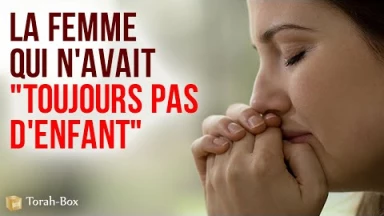 La femme qui n'avait "toujours pas d'enfant"