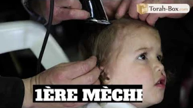 Torah Basics - La 1ère coupe de cheveux, pourquoi et comment ?