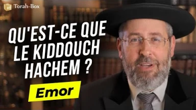 Emor : Qu'est ce que le Kiddouch Hachem ?