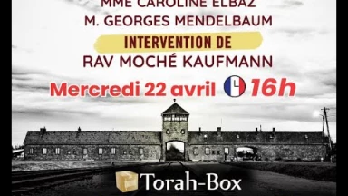 Rediffusion en souvenir de la Shoah - Témoignages de rescapés & du Rav Kaufmann, fils de rescapé
