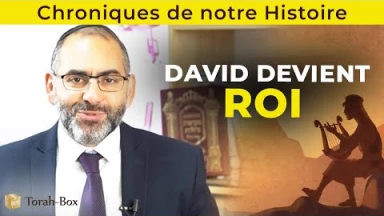 Chroniques de notre Histoire : David devient roi