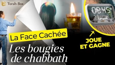 La Face Cachée - Les Bougies de Chabbath (JOUE ET GAGNE un réveil numérique intelligent !)