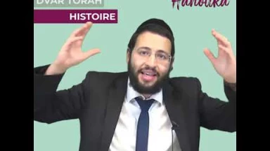 'Hanouka avec le Rav Béhar : Ségoula - Dvar Torah - Histoire