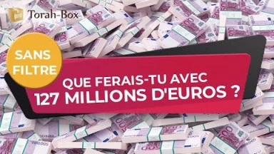 Sans Filtre - Que ferais-tu avec 127 Millions d'Euros ? (Réponses de Hiérosolymitains)
