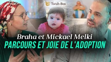 Portrait de Braha & Mickael Melki - Parcours et joie de l'adoption