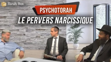 PsychoTorah : Le pervers narcissique