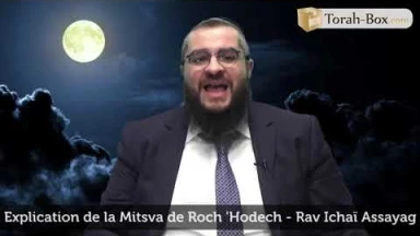 Explication de la Mitsva de Roch 'Hodech 